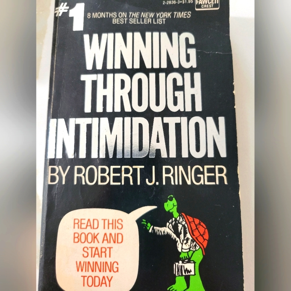 Winning Through Intimidation Book by Robert J. Ringer